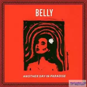 Belly - Another Day In Paradise